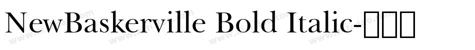 NewBaskerville Bold Italic字体转换